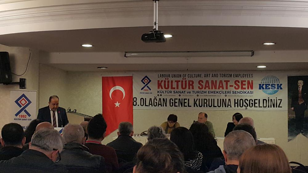 ĶÜLTÜR SANAT VE TURİZM EMEKÇİLERİ SENDİKASI 8.OLAĞAN GENEL KURUL TOPLANTISI BAŞLADI